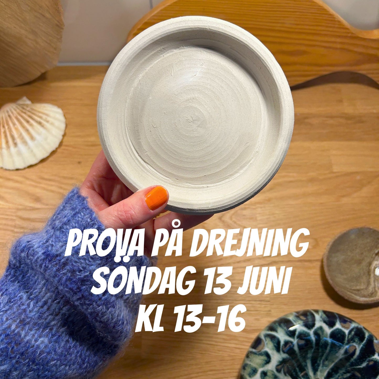 Prova på drejning – söndag 14 juni, kl 13–16